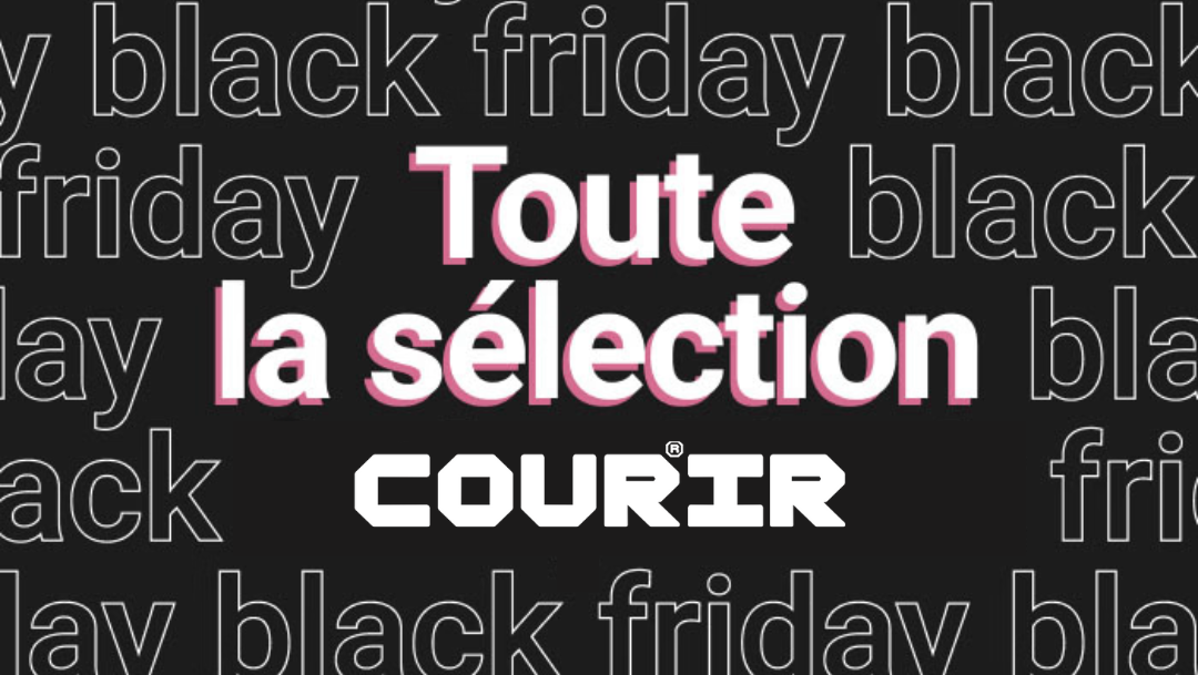 Black Friday Courir