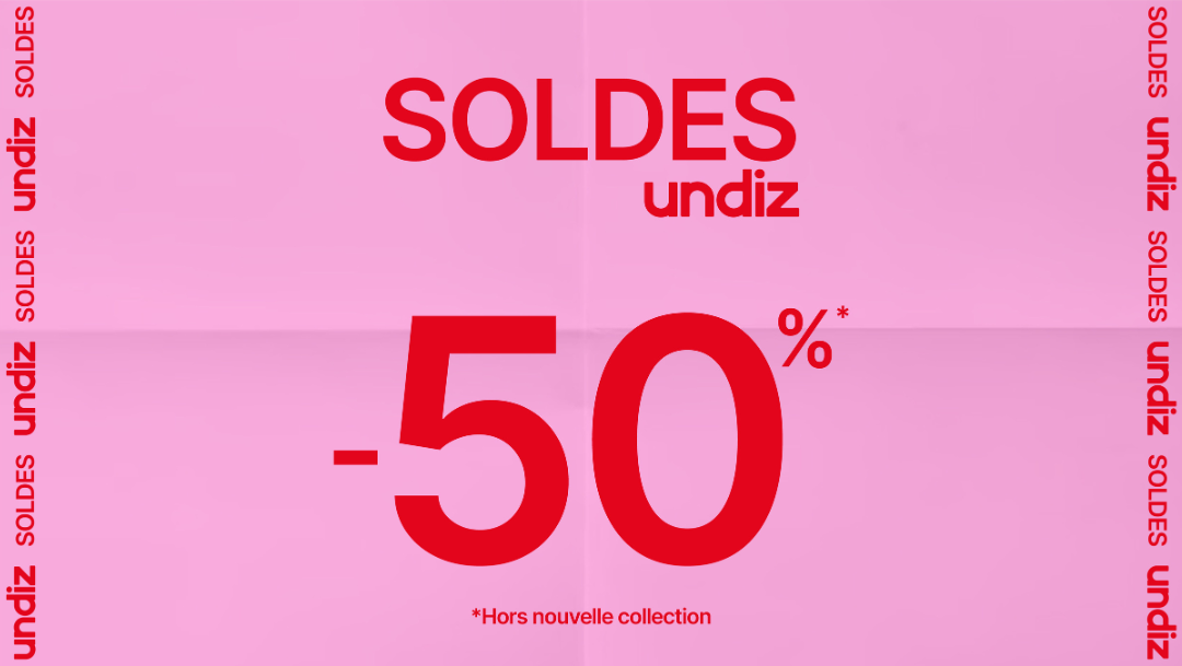 Jusqu'à -50% chez Undiz