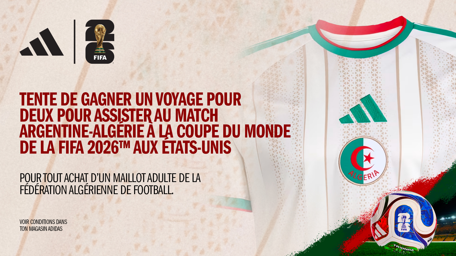 Gagnez votre voyage pour le match Algérie VS Argentine avec Adidas Waves !