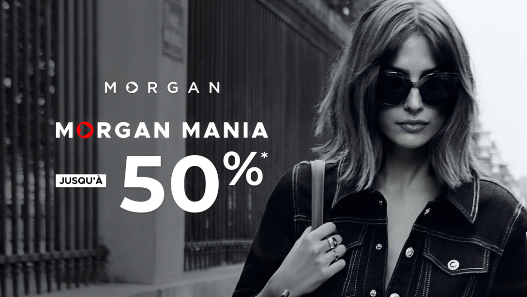 Morgan Mania, jusqu'à -50%